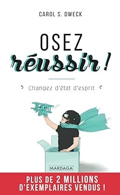 Osez réussir !: Changez d'état d'esprit - Couverture