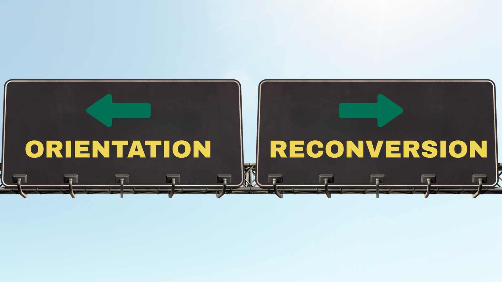 Orientation & Reconversion