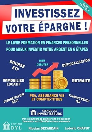 INVESTISSEZ VOTRE ÉPARGNE !: Le livre formation en finances personnelles pour mieux investir votre argent en 6 étapes - Couverture