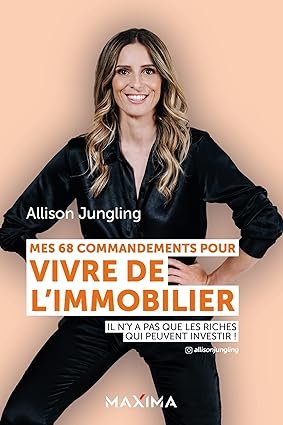 Mes 68 commandements pour vivre de l'immobilier: Il n'y a pas que les riches qui peuvent investir - Couverture
